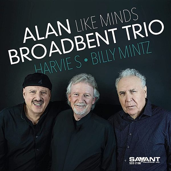 Like Minds, Alan Broadbent Trio