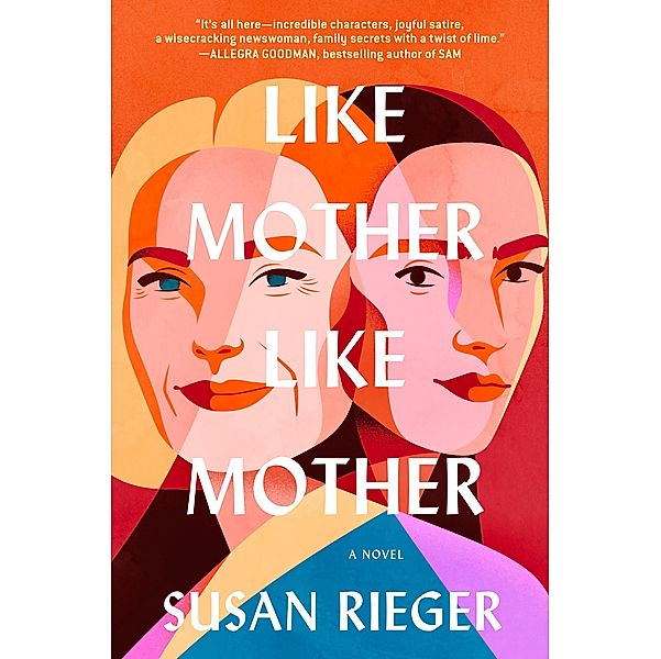 Like Mother, Like Mother, Susan Rieger