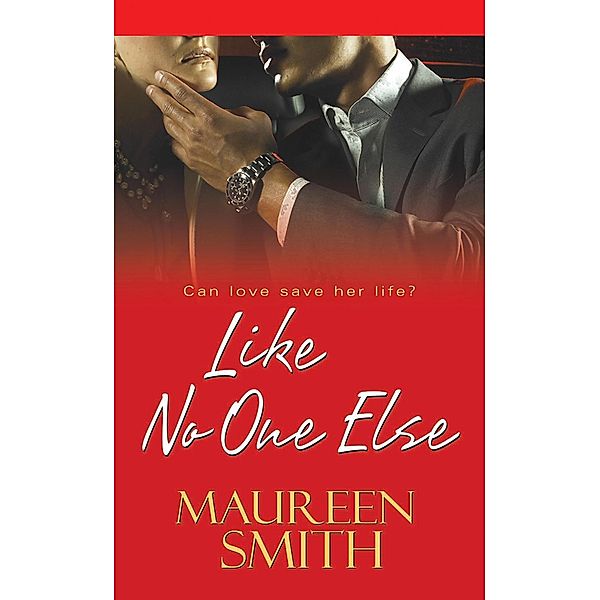 Like No One Else, Maureen Smith