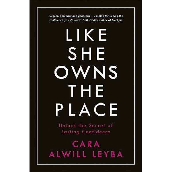 Like She Owns the Place, Cara Alwill Leyba
