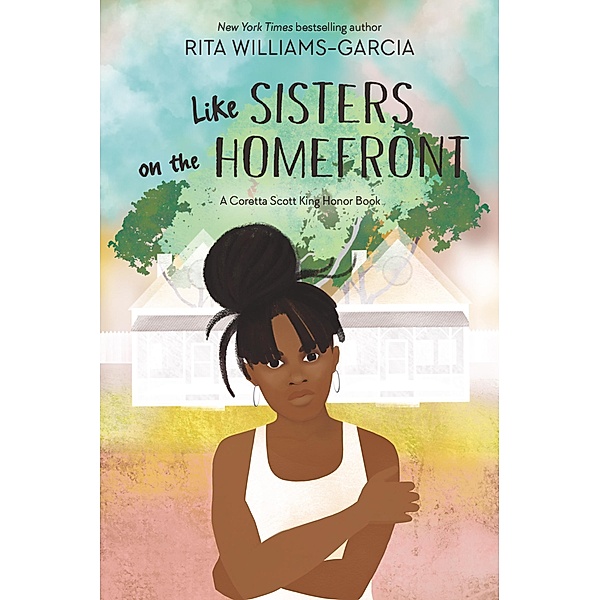 Like Sisters on the Homefront, Rita Williams-Garcia