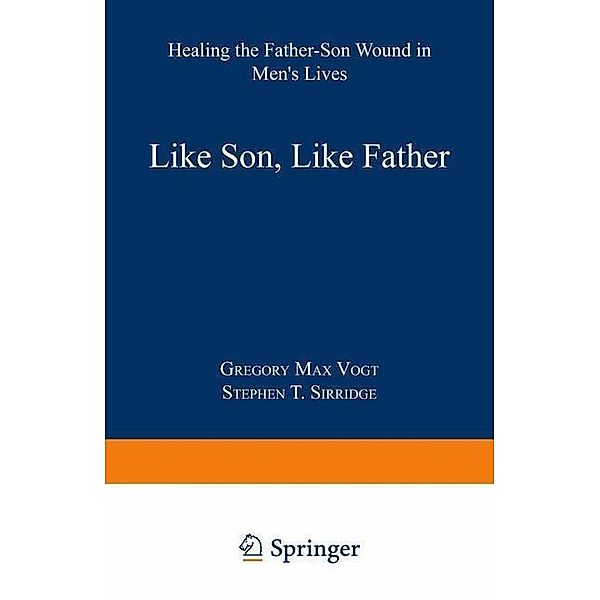 Like Son, Like Father, Gregory Max Vogt