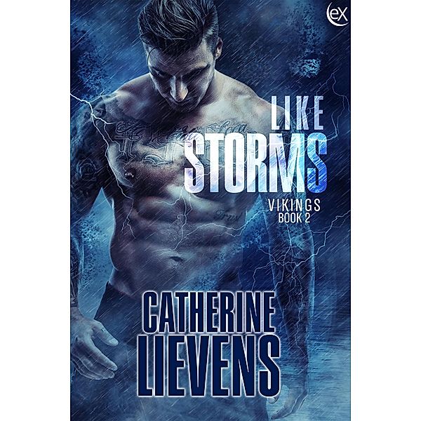 Like Storms (Viking, #2) / Viking, Catherine Lievens