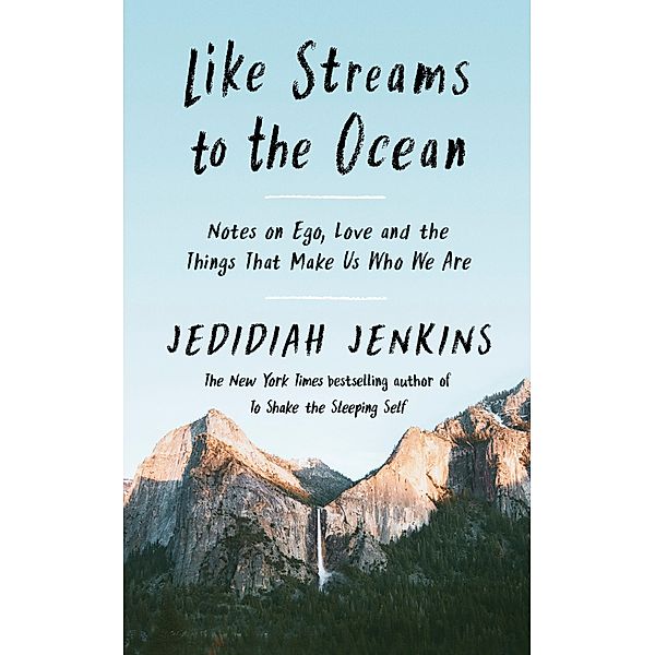 Like Streams to the Ocean, Jedidiah Jenkins