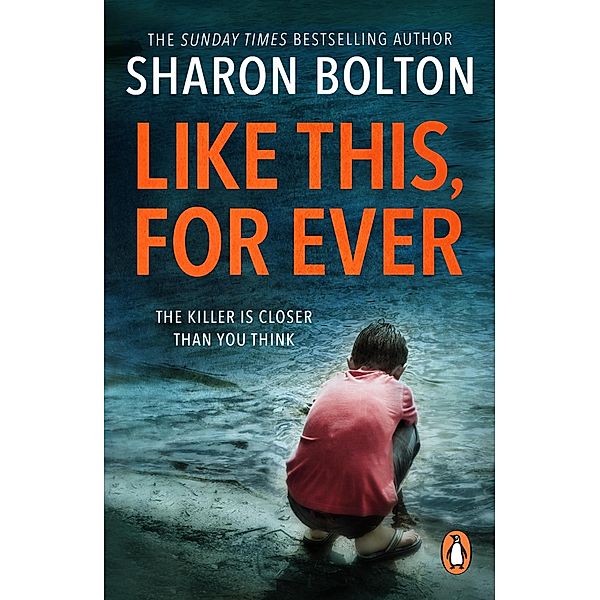 Like This, For Ever / Lacey Flint, Sharon Bolton