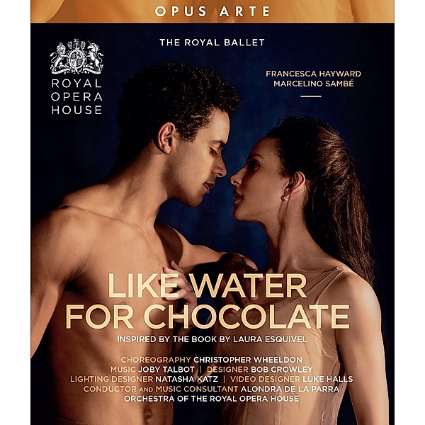 Like Water For Chocolate, Hayward, Morera, De La Parra, The Royal Ballet