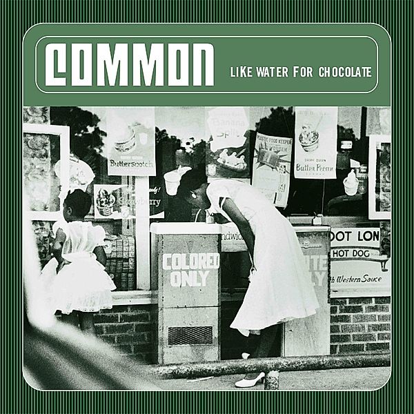 Like Water For Chocolate (Ltd.Back To Black Edt.) (Vinyl), Common