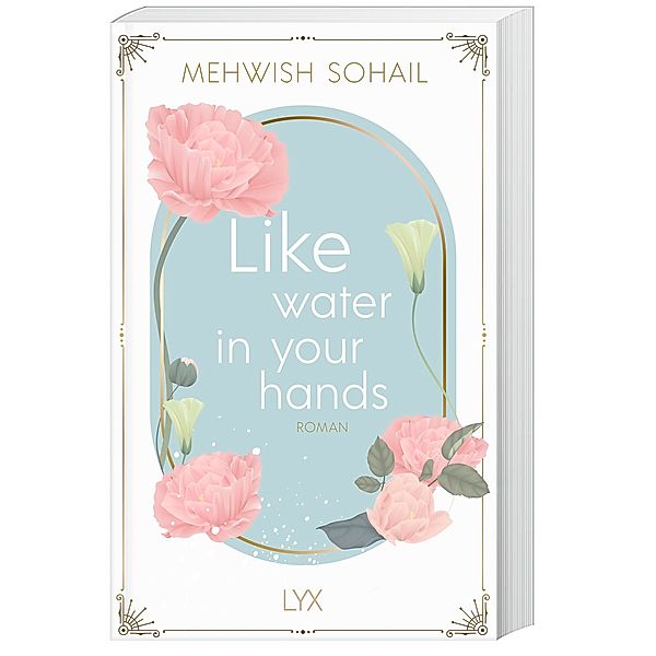 Like water in your hands / Arwa & Tariq Bd.1, Mehwish Sohail