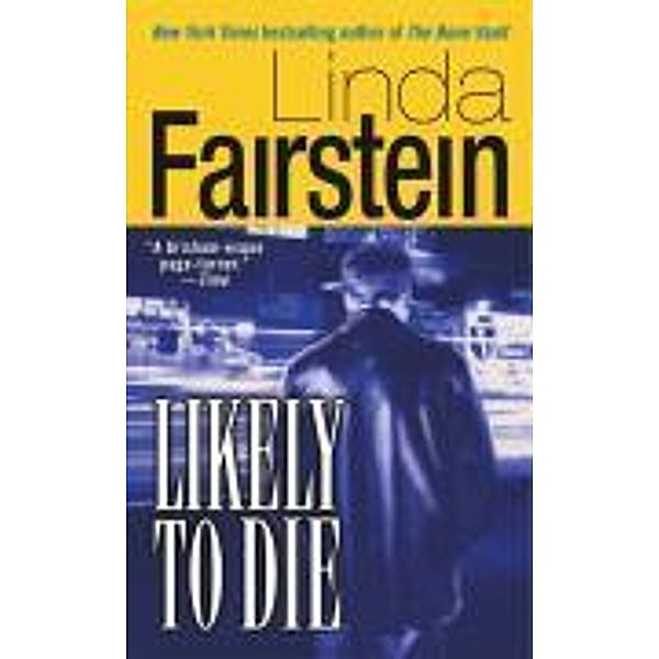 Likely to Die, Linda Fairstein