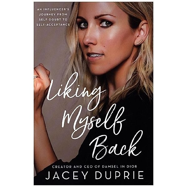 Liking Myself Back, Jacey Duprie