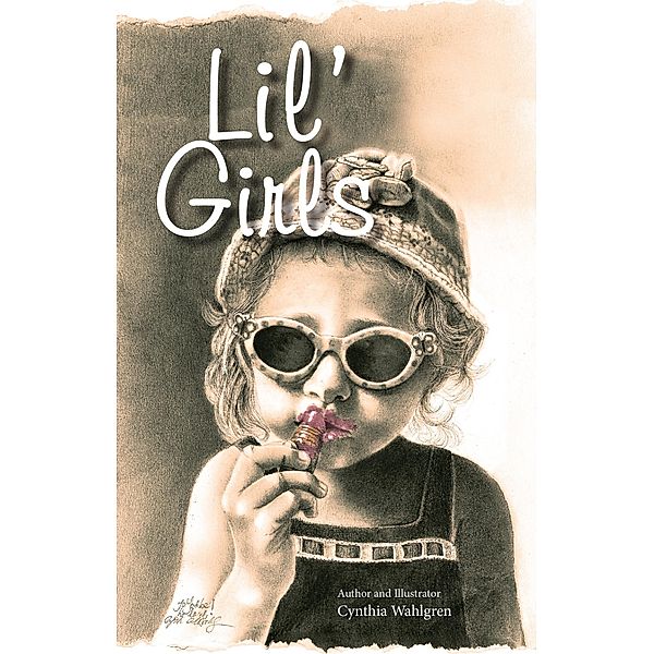 Lil' Girls / Publication Consultants, Cyndy Wahlgren