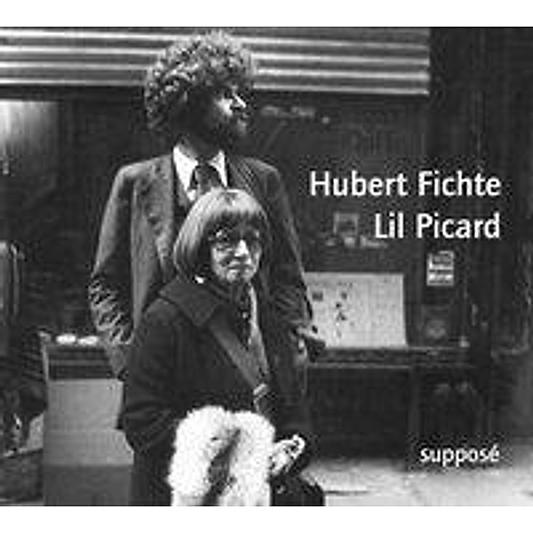 Lil Picard, Hubert Fichte