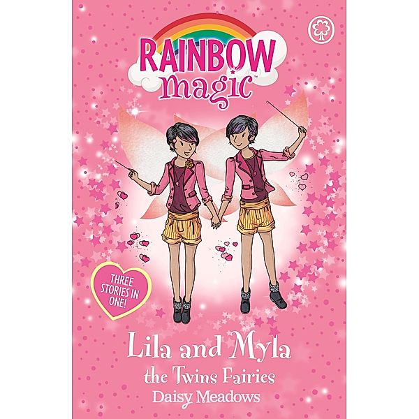 Lila and Myla the Twins Fairies / Rainbow Magic Bd.1, Daisy Meadows