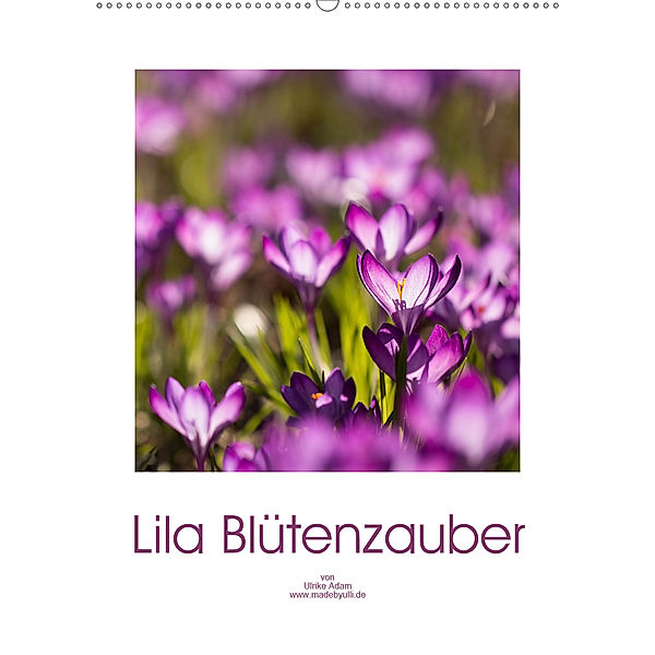 Lila Blütenzauber (Wandkalender 2020 DIN A2 hoch), Ulrike Adam
