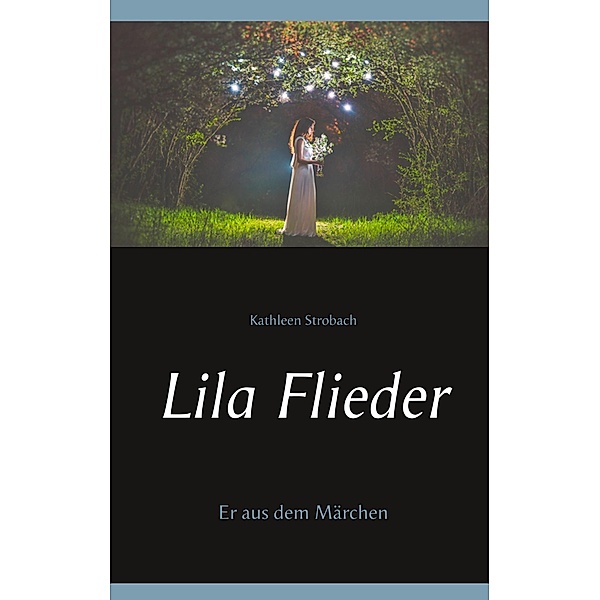 Lila Flieder, Kathleen Strobach