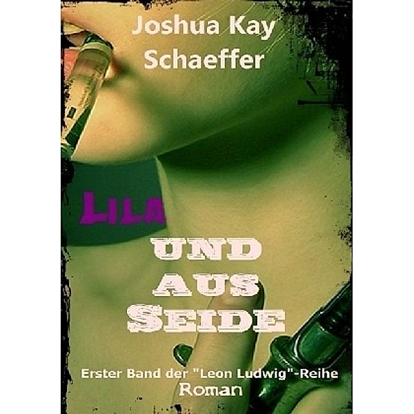 Lila und aus Seide, Joshua Kay Schaeffer
