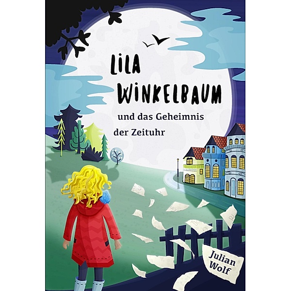 Lila Winkelbaum und das Geheimnis der Zeituhr, Julian Wolf