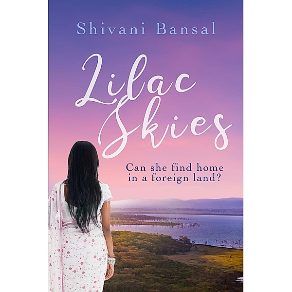 Lilac Skies, Shivani Bansal