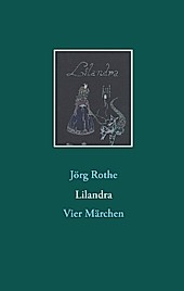 Lilandra - eBook - Jörg Rothe,