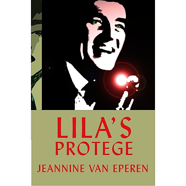 Lila's Protégé, Jeannine D. van Eperen
