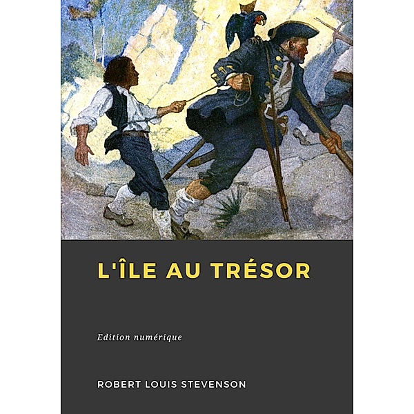 L'Île au trésor, Robert Louis Stevenson