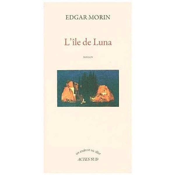 L'île de Luna, Edgar Morin