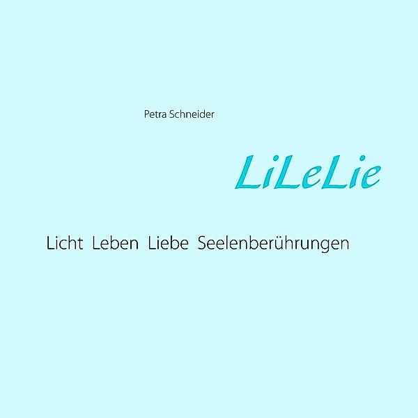 LiLeLie, Petra Schneider