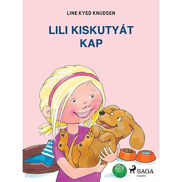 Lili kiskutyát kap / Lili és Emma, Line Kyed Knudsen
