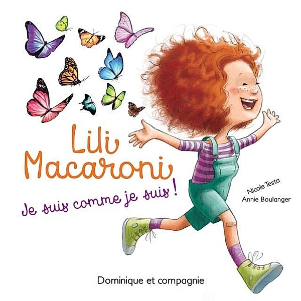 Lili Macaroni - Je suis comme je suis!, Nicole Testa