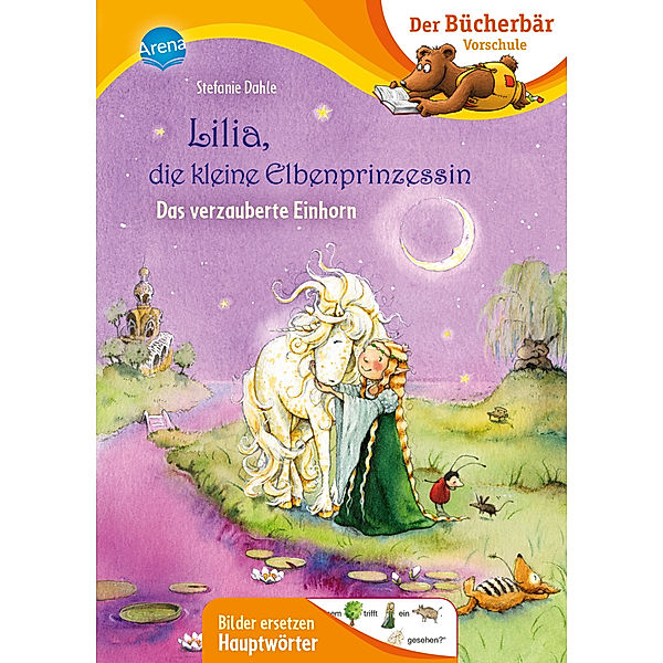 Lilia, die kleine Elbenprinzessin. Das verzauberte Einhorn, Stefanie Dahle