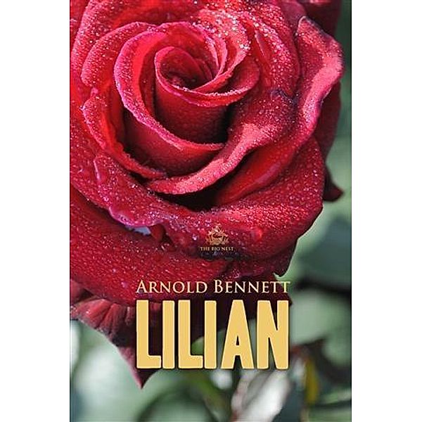 Lilian, Arnold Bennett