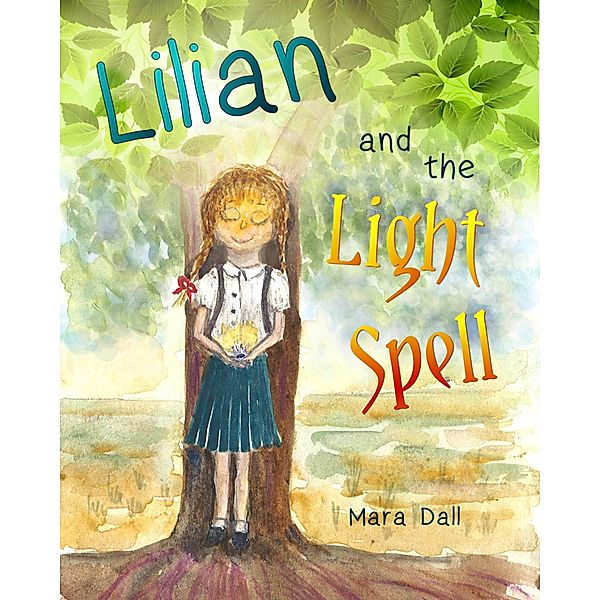 Lilian and the Light Spell, Mara Dall