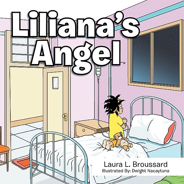 Liliana's Angel, Laura L. Broussard