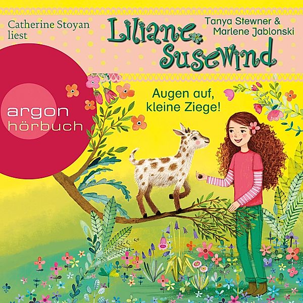 Liliane Susewind - 15 - Augen auf, kleine Ziege!, Marlene Jablonski, Tanya Stewner