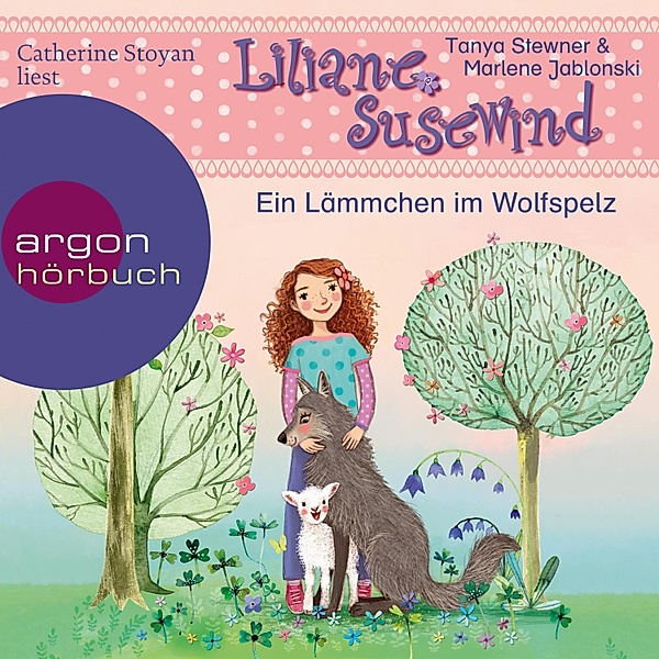 Liliane Susewind ab 6 Jahre - 13 - Ein Lämmchen im Wolfspelz, Marlene Jablonski, Tanya Stewner