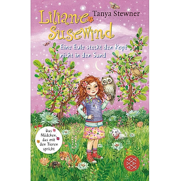 Liliane Susewind - Eine Eule steckt den Kopf nicht in den Sand / Liliane Susewind ab 8 Bd.10, Tanya Stewner