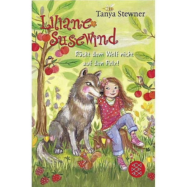 Liliane Susewind - Rückt dem Wolf nicht auf den Pelz!, Tanya Stewner