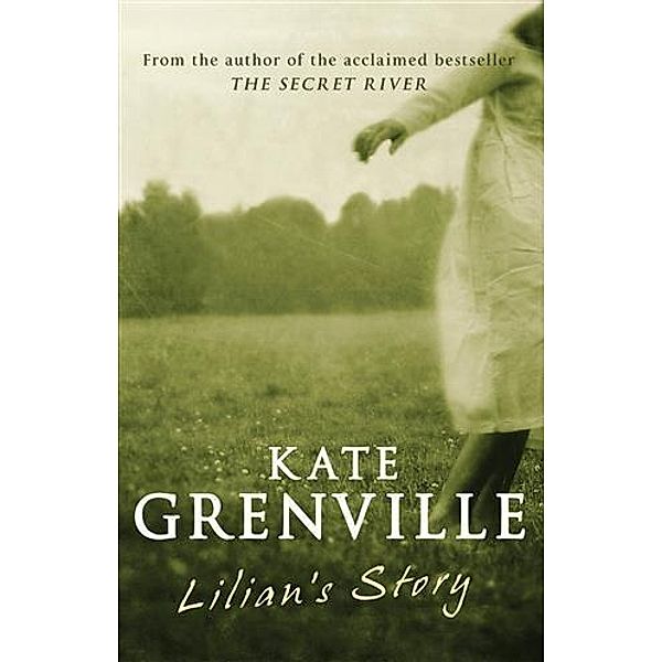 Lilian's Story, Kate Grenville