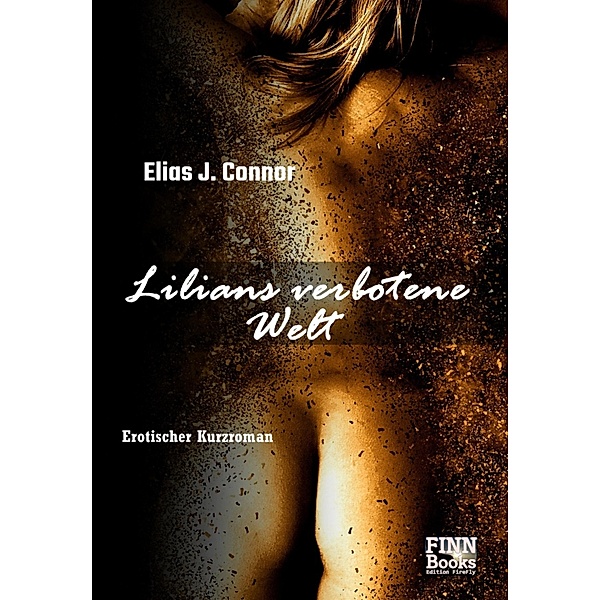Lilians verbotene Welt, Elias J. Connor