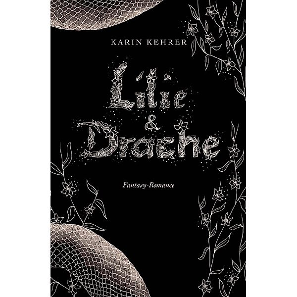 Lilie und Drache, Karin Kehrer