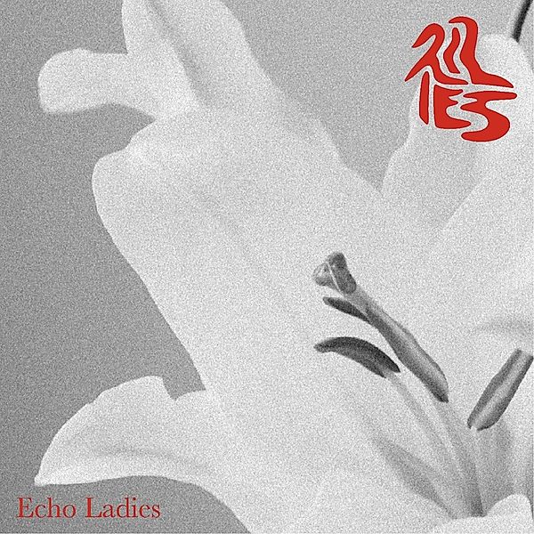 Lilies (Vinyl), Echo Ladies