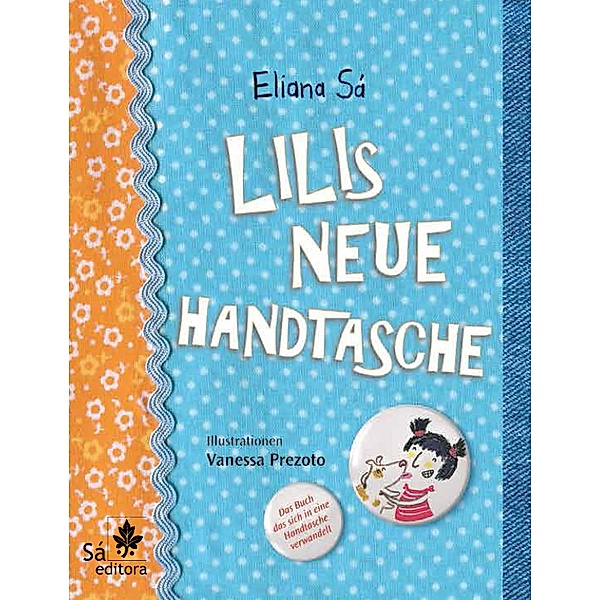 Lilis neue handtasche / Babybooks, Eliana Sá