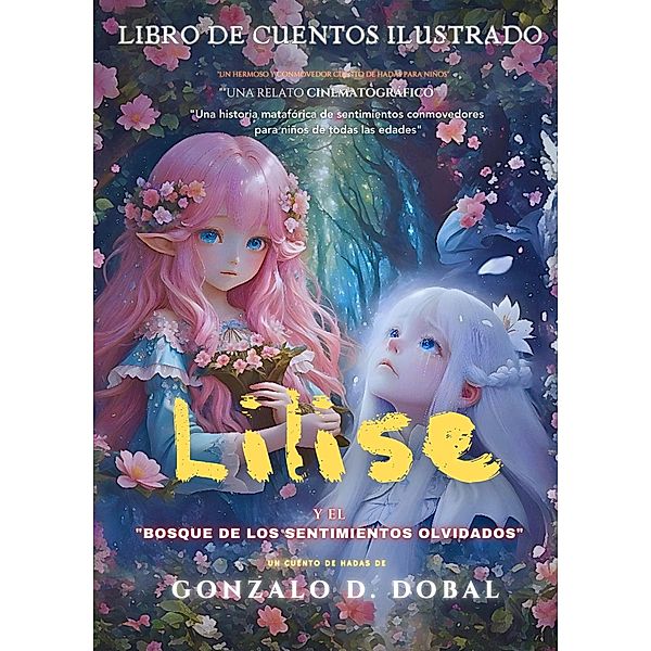 Lilise y el Bosque de los sentimientos olvidados, Gonzalo D. Dobal