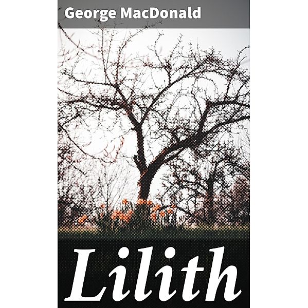 Lilith, George Macdonald