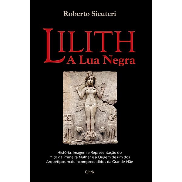 Lilith - A lua negra, Roberto Sicuteri