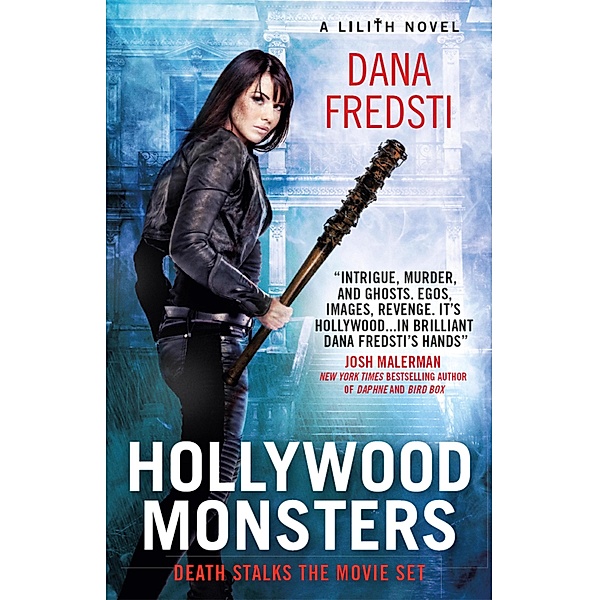 Lilith - Hollywood Monsters / Lilith Bd.3, Dana Fredsti