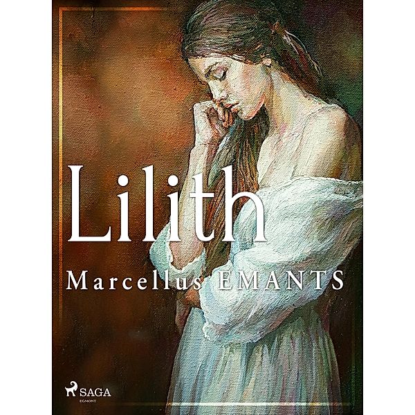 Lilith / Nederlandstalige klassiekers, Marcellus Emants