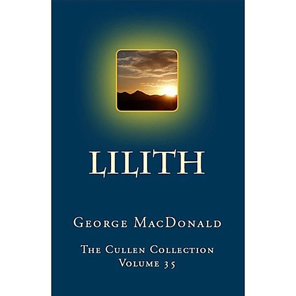 Lilith / The Cullen Collection, George Macdonald