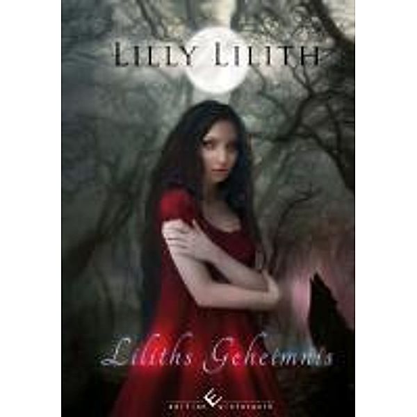 Liliths Geheimnis, Lilly Lilith