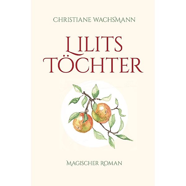 Lilits Töchter, Christiane Wachsmann